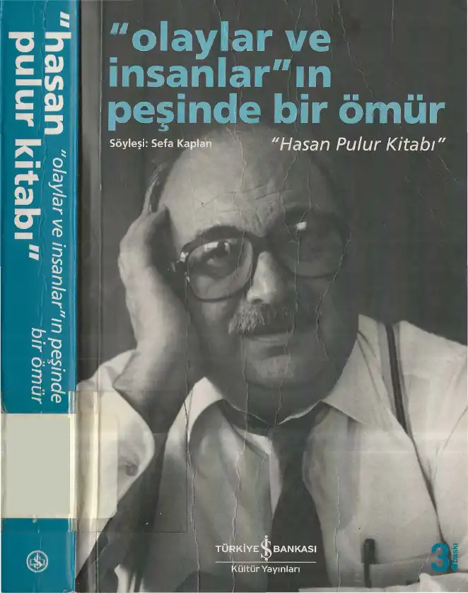 Olaylar Ve İnsanların Peşinde Bir Ömür Hasan Pulur Kitabı — Sefa Kaplan