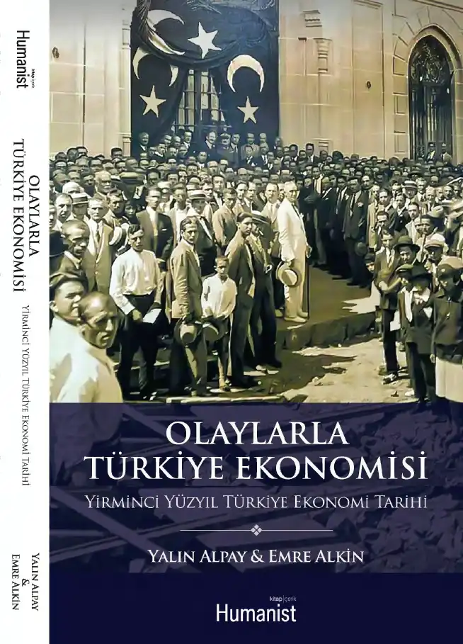 Olaylarla Türkiye Ekonomisi — Yalın Alpay, Emre Alkin