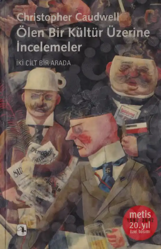 Ölen Bir Kültür Üzerine İncelemeler — Christopher Caudwell