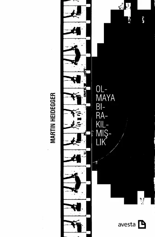 Olmaya Bırakılmışlık — Martin Heidegger