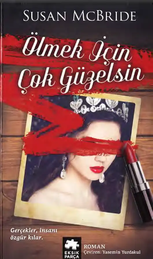 Ölmek İçin Çok Güzelsin — Susan McBride