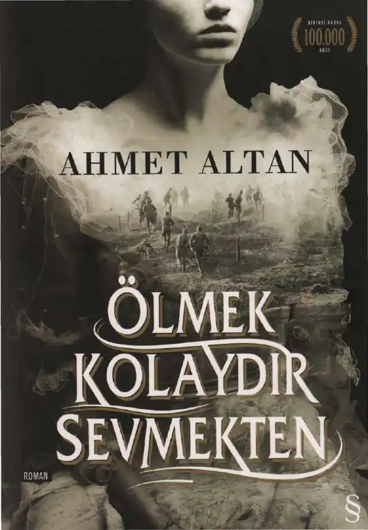 Ölmek Kolaydır Sevmekten — Ahmet Altan