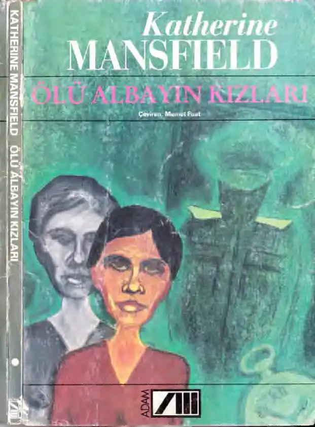 Ölü Albayın Kızları — Katherine Mansfield
