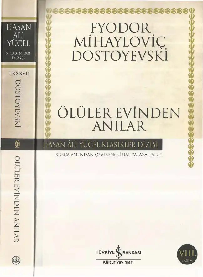 Ölüler Evinden Anılar — Fyodor Mihayloviç Dostoyevski