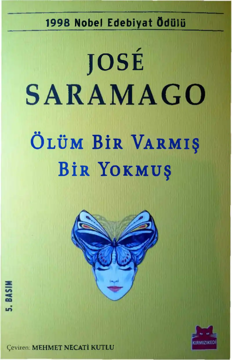 Ölüm Bir Varmış Bir Yokmuş — Jose Saramago