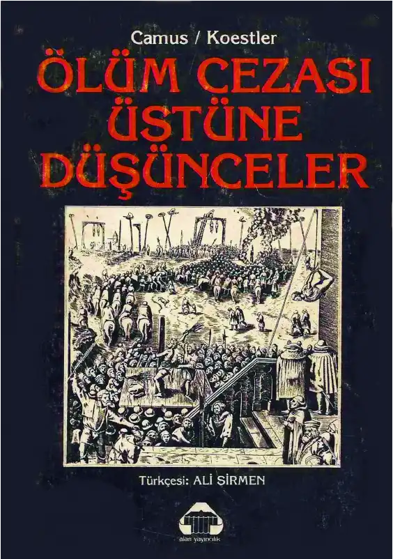 Ölüm Cezası Üstüne Düşünceler — Albert Camus