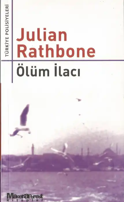 Ölüm İlacı — Julian Rathbone