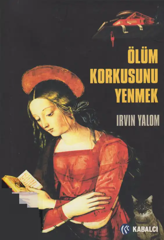 Ölüm Korkusunu Yenmek — Irvin D. Yalom, Robert L. Berger