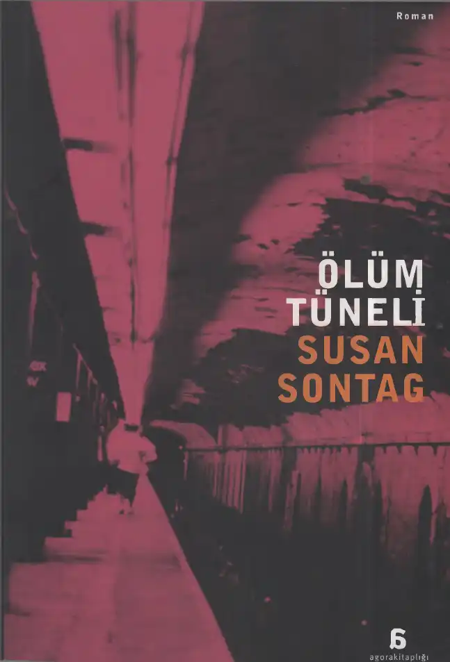 Ölüm Tüneli — Susan Sontag