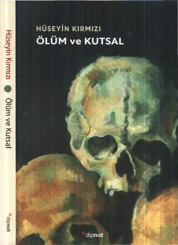 Ölüm ve Kutsal — Hüseyin Kırmızı