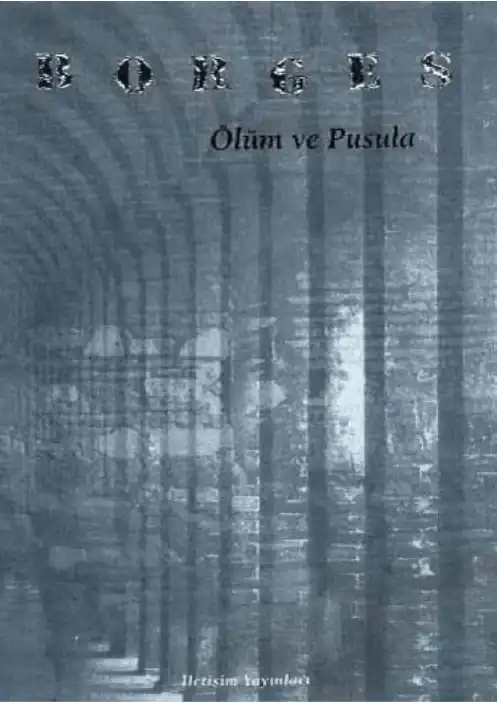 Ölüm ve Pusula — Jorge Luis Borges, Adolfo Bioy Casares