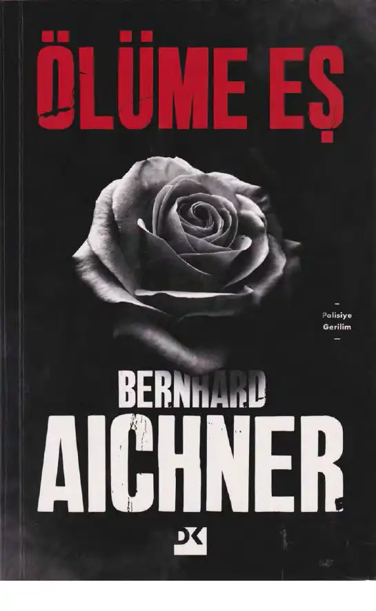 Ölüme Eş — Bernhard Aichner