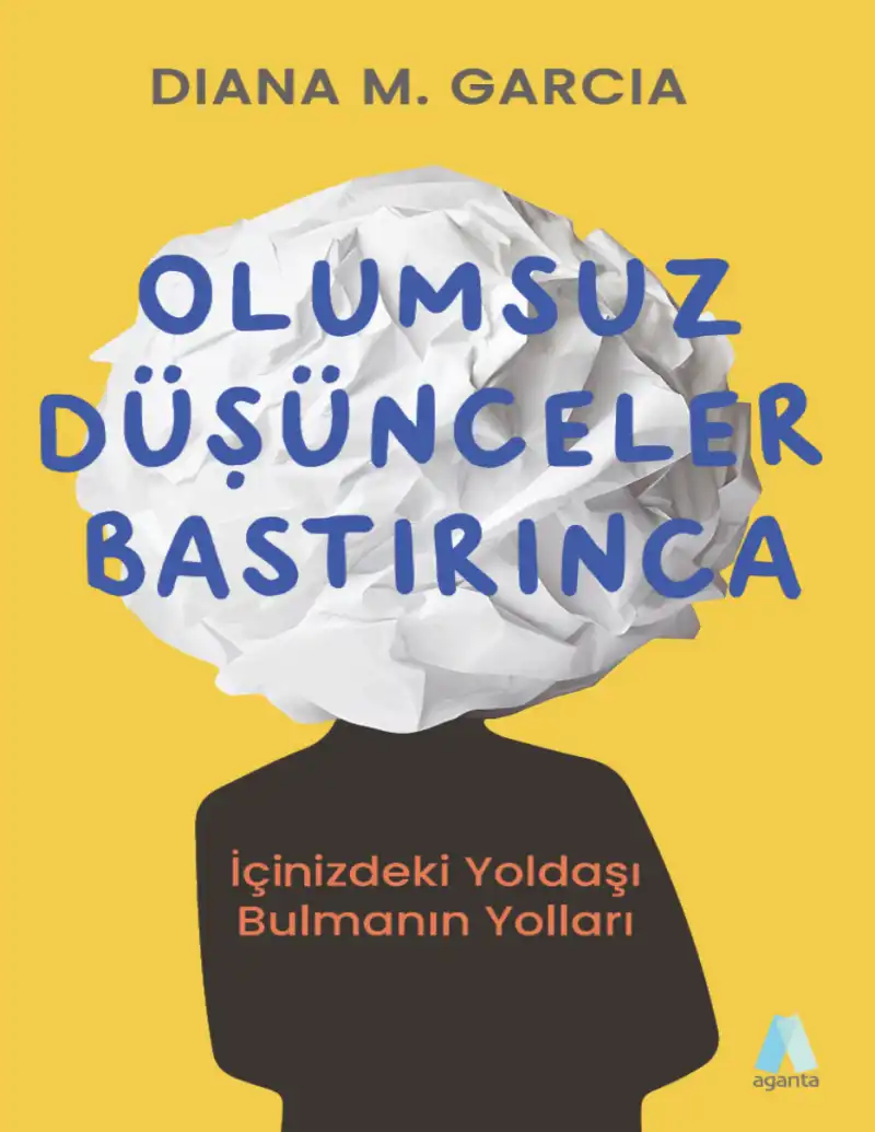 Olumsuz Düşünceler Bastırınca İçinizdeki Yoldaşı Bulmanın Yolları — Diana M. Garcia