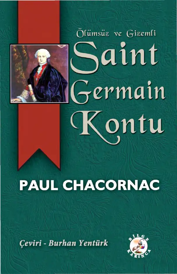 Ölümsüz ve Gizemli Saint Germain Kontu — Paul Chacornac
