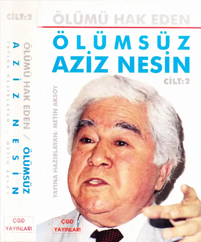 Ölümü Hak Eden Ölümsüz Aziz Nesin Cilt 2 — Metin Aksoy