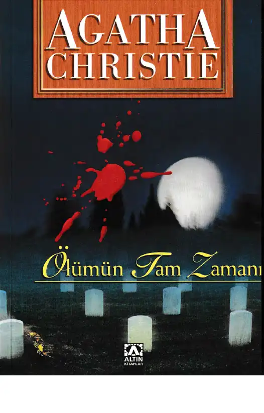 Ölümün Tam Zamanı — Agatha Christie