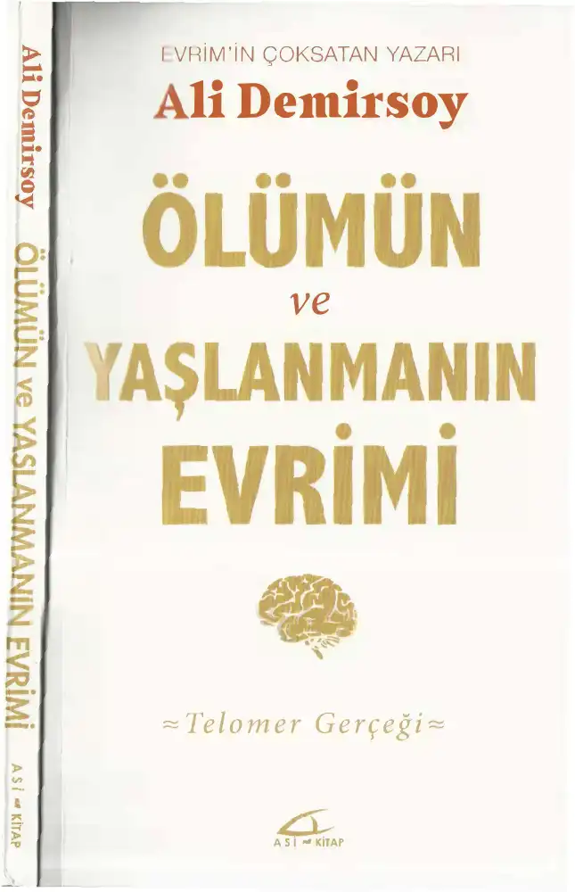 Ölümün Ve Yaşlanmanın Evrimi — Ali Demirsoy