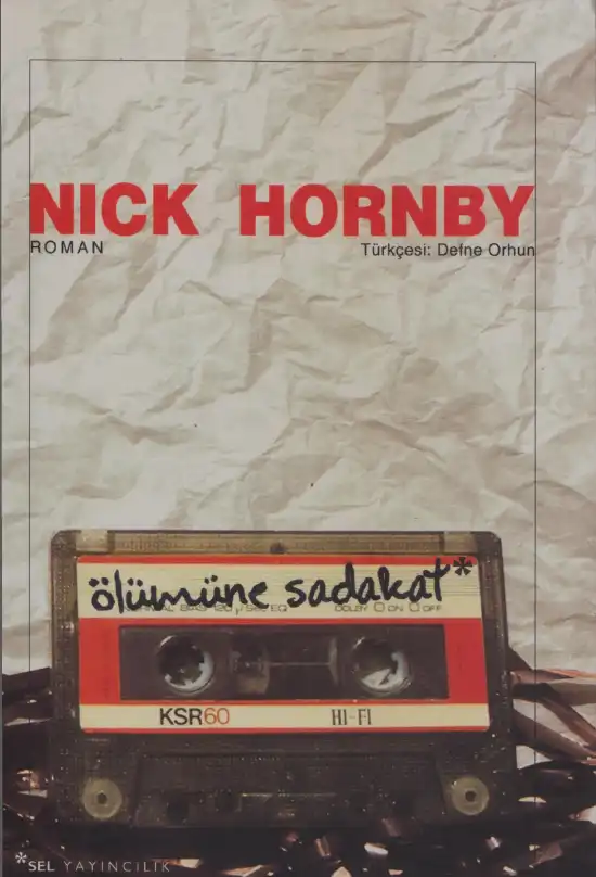 Ölümüne Sadakat — Nick Hornby