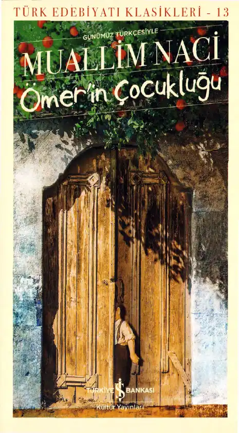 Ömer'in Çocukluğu — Muallim Naci