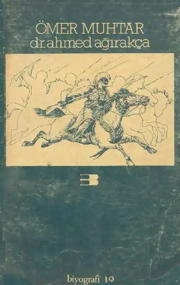 Ömer Muhtar — Ahmet Ağırakça