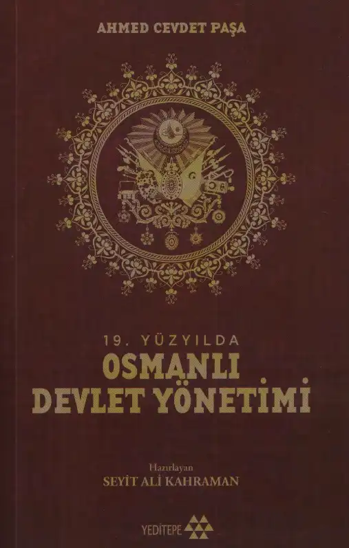 On Dokuzuncu Yüzyılda Osmanlı Devlet Yönetimi 2. Cilt — Ahmed Cevdet Paşa
