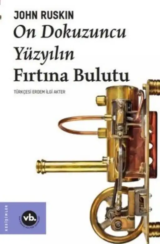 On Dokuzuncu Yüzyılın Fırtına Bulutu — John Ruskin