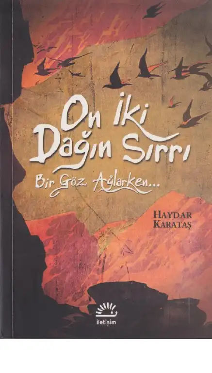 On İki Dağın Sırrı — Haydar Karataş