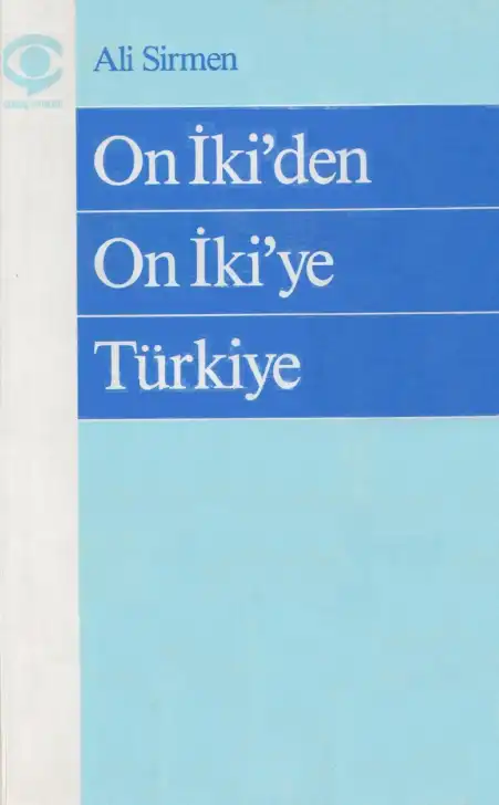On İki'den On İki'ye Türkiye — Ali Sirmen