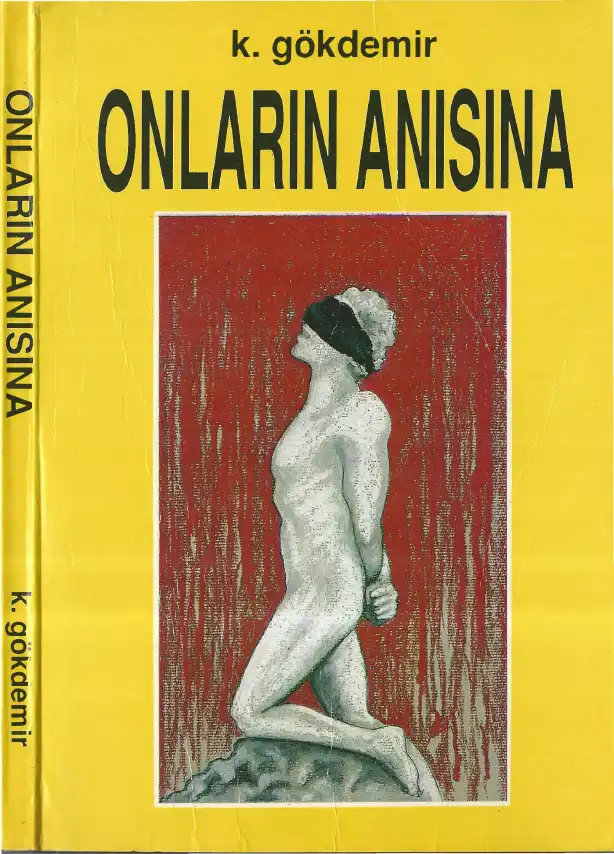 Onların Anısına — K. Gökdemir