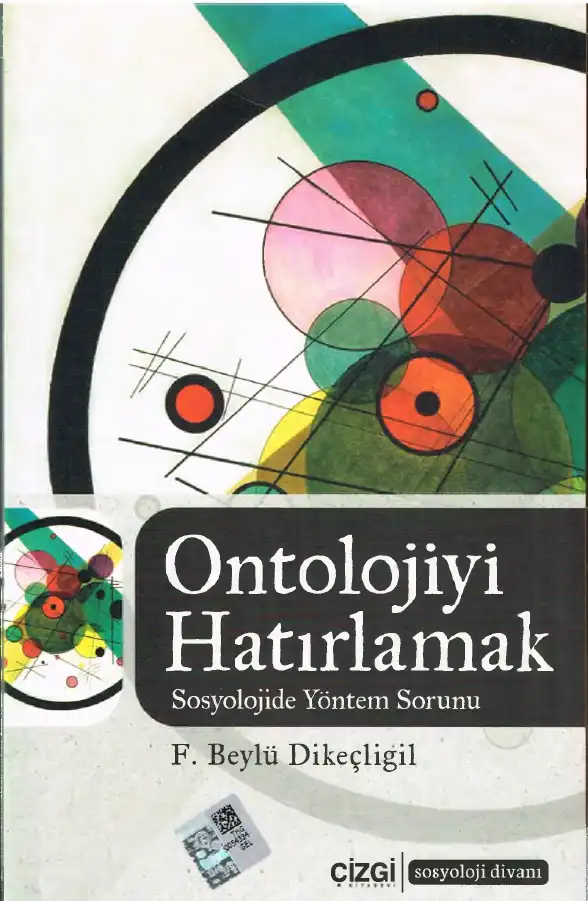 Ontolojiyi Hatırlamak: Sosyolojide Yöntem Sorunu — F. Beylü Dikeçligil