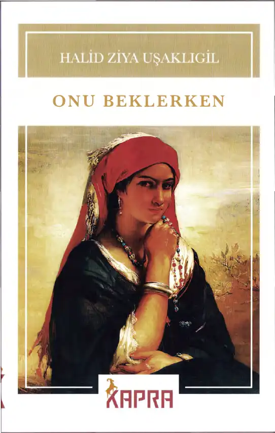 Onu Beklerken — Halid Ziya Uşaklıgil