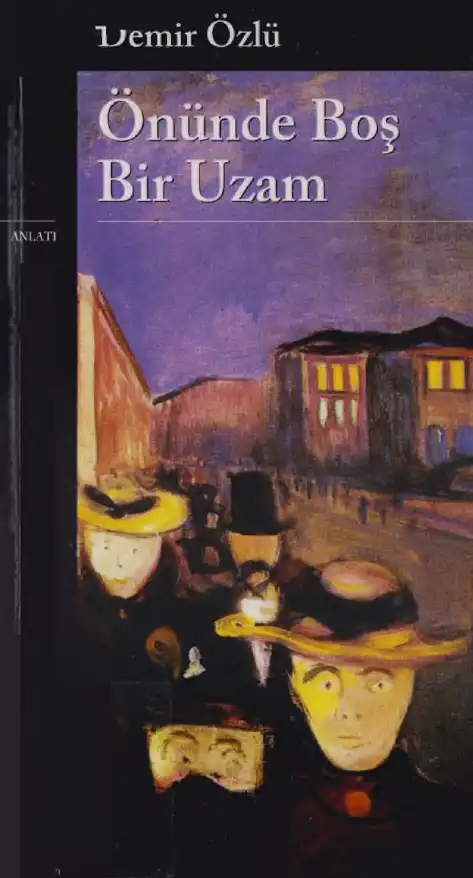 Önünde Boş Bir Uzam — Demir Özlü