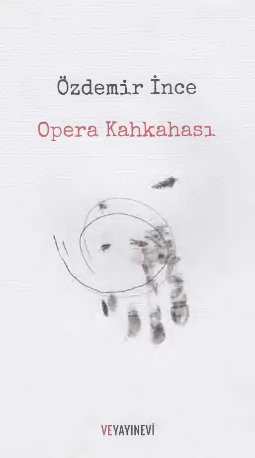 Opera Kahkahası — Özdemir İnce