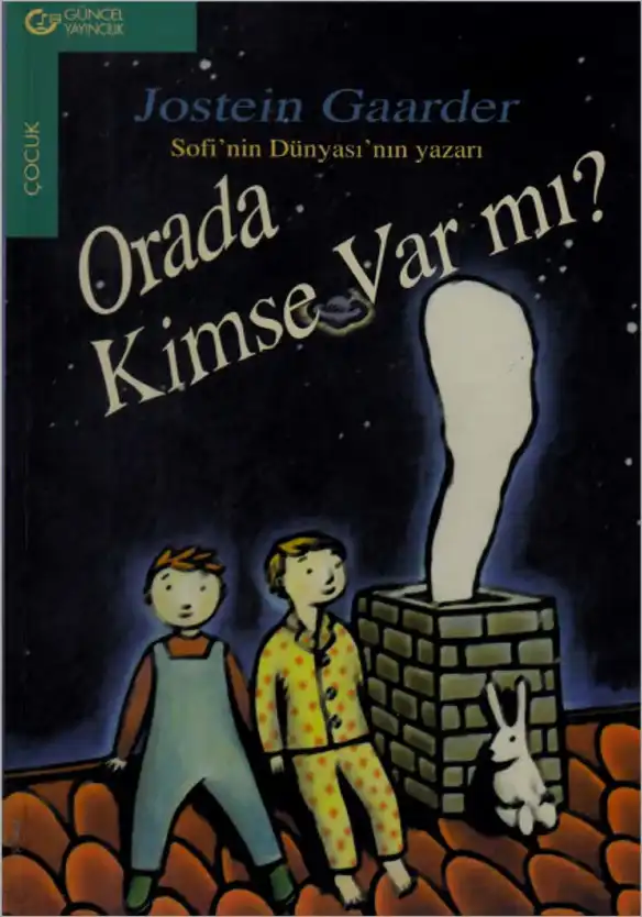 Orada Kimse Var Mı? — Jostein Gaarder
