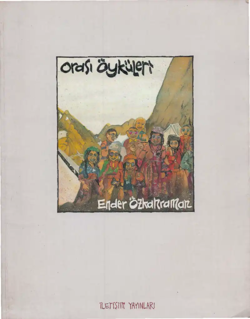 Orası Öyküleri — Ender Özkahraman