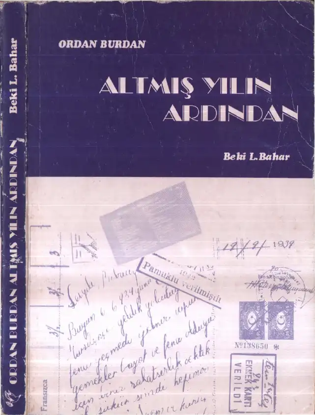 Ordan Burdan Altmış Yılın Ardından — Beki L. Bahar