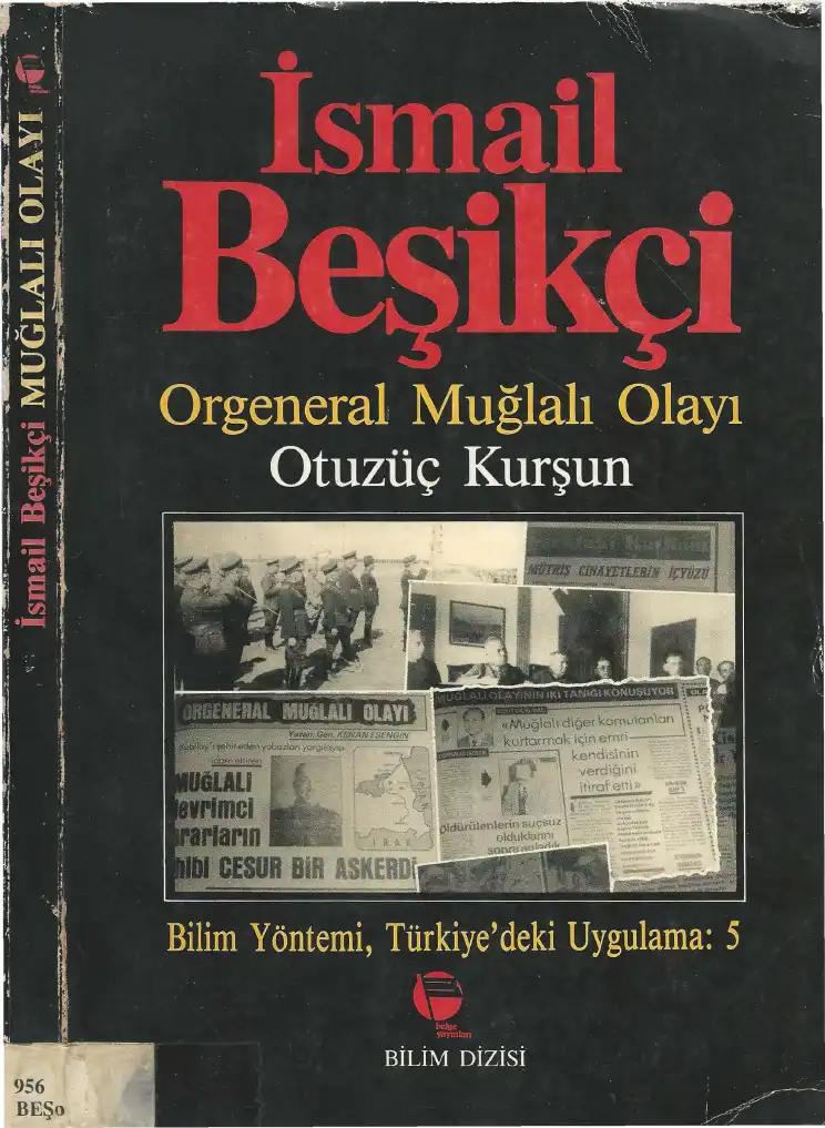 Orgeneral Muğlalı Olayı Otuzüç Kurşun Belge — İsmail Beşikçi