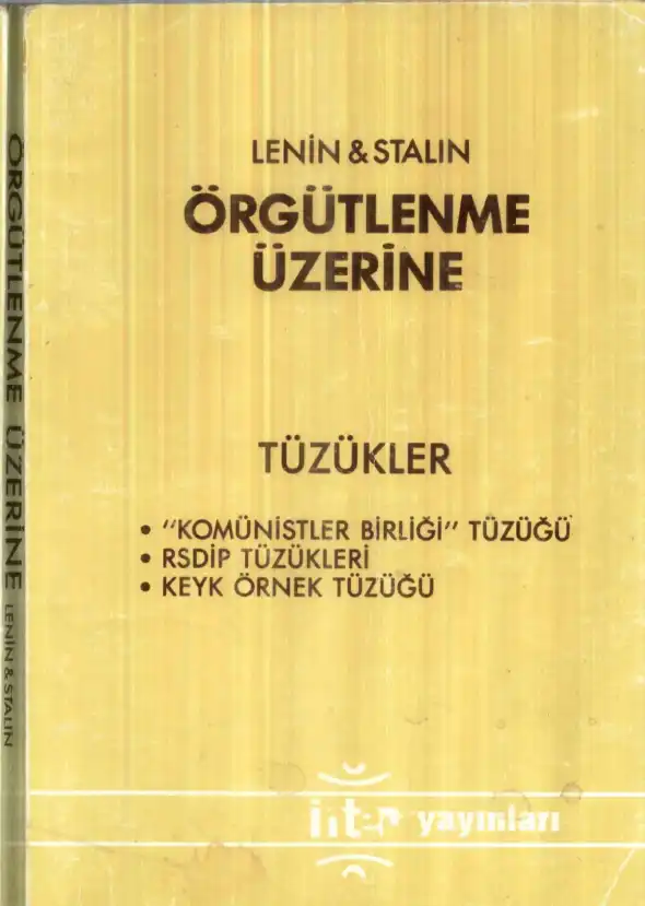 Örgütlenme Üzerine — Lenin Stalin