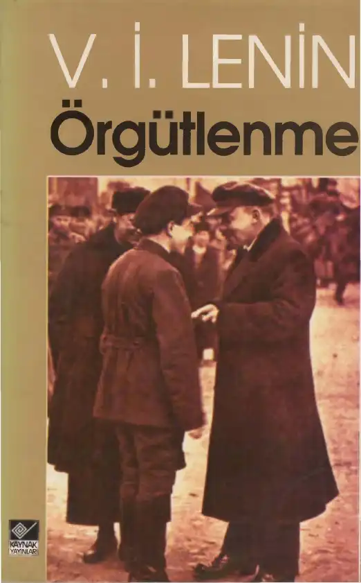 Örgütlenme — V. İ. Lenin