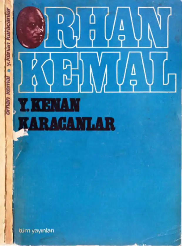 Orhan Kemal — Y. Kenan Karacanlar