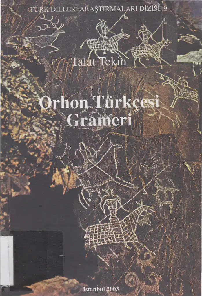 Orhon Türkçesi Grameri — Talat Tekin, Mehmet Ölmez