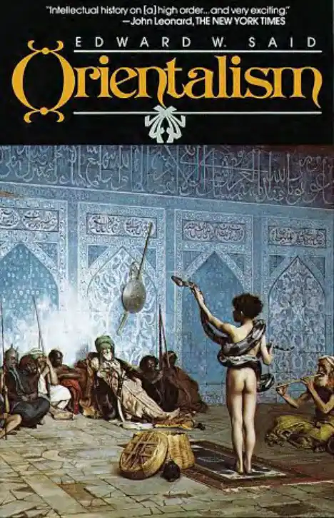 Orientalism — Edward W. Said