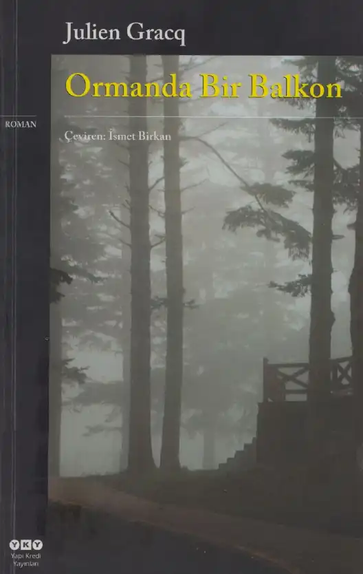 Ormanda Bir Balkon — Julien Gracq