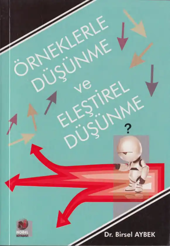 Örneklerle Düşünme ve Eleştirel Düşünme — Birsel Aybek