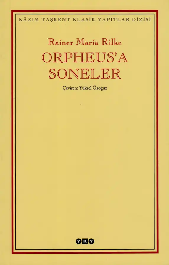 Orpheus'a Soneler — Rainer Maria Rilke
