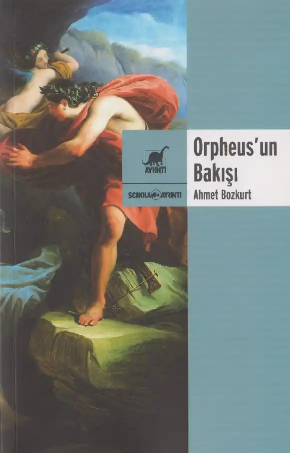 Orpheus'un Bakışı — Ahmet Bozkurt