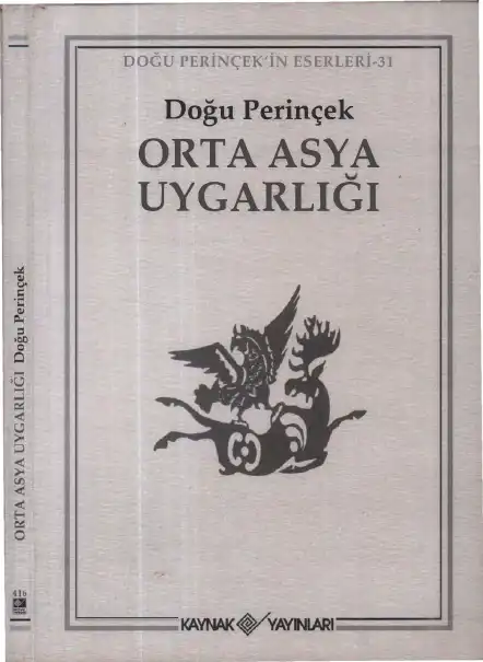 Orta Asya Uygarlığı — Doğu Perinçek