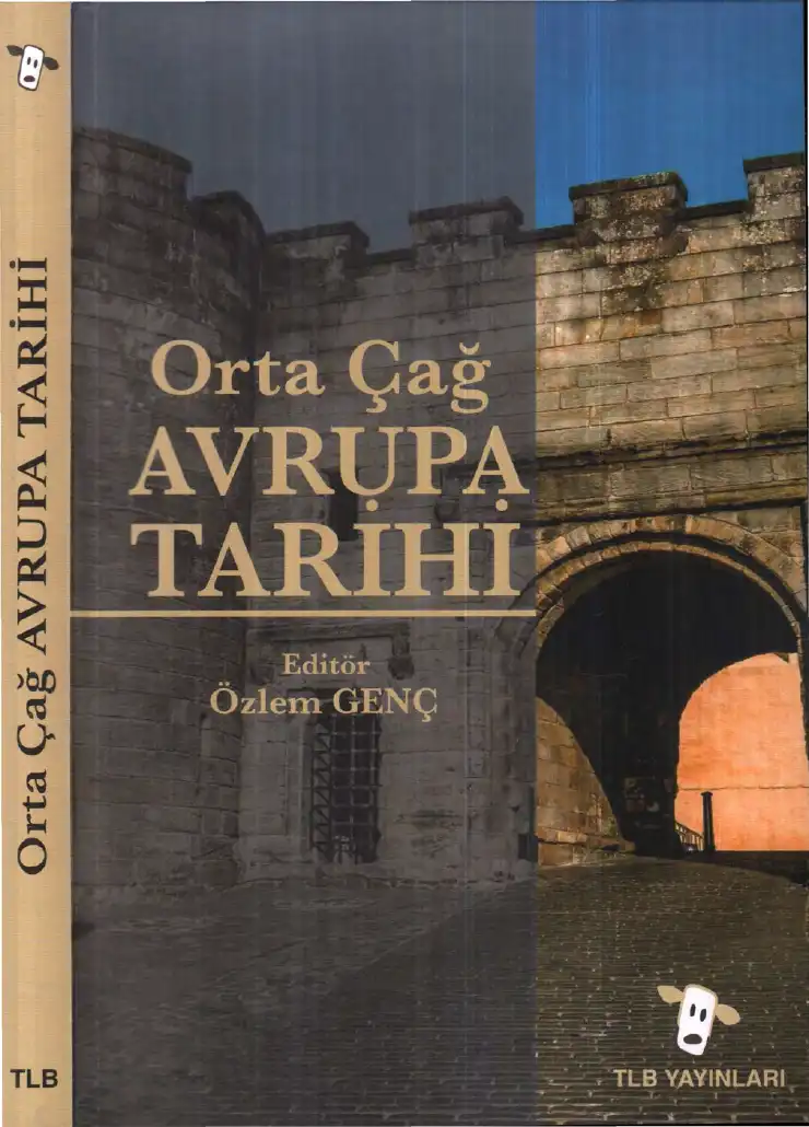 Orta Çağ Avrupa Tarihi — Özlem Genç
