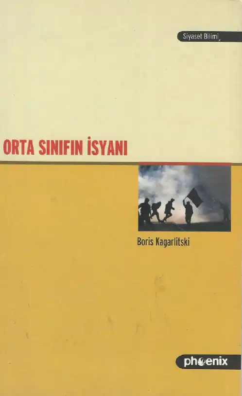 Orta Sınıfın İsyanı — Boris Kagarlitski
