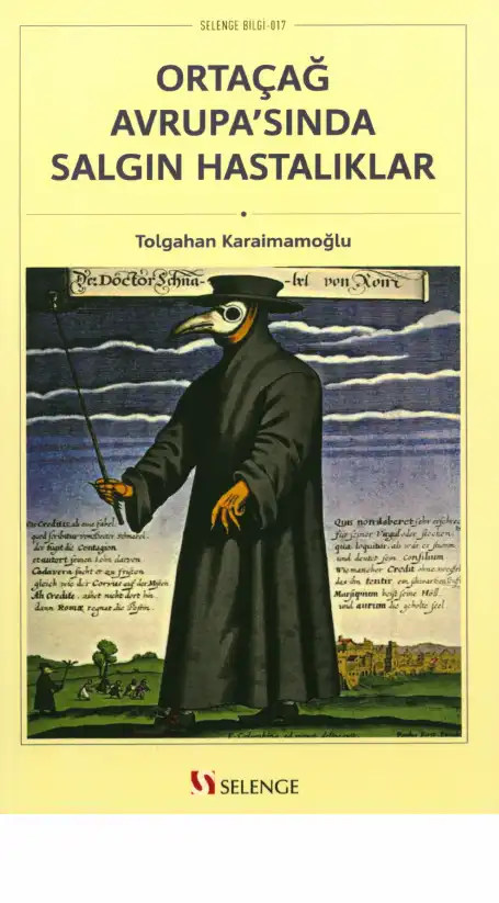 Ortaçağ Avrupa'sında Salgın Hastalıklar — Tolgahan Karaimamoğlu